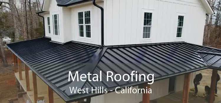 Metal Roofing West Hills - California