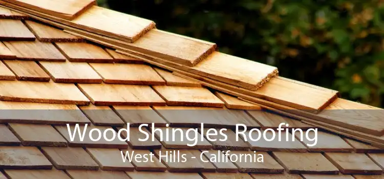 Wood Shingles Roofing West Hills - California